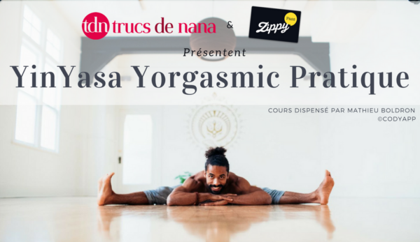 YinYasa Yorgasmic Pratique avec ZippyPass